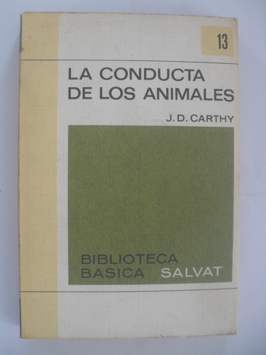 La Conducta De Los Animales - J.d Carthy