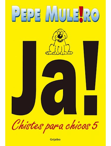 Libro Ja Chistes Para Chicos 5 De Muleiro Pepe