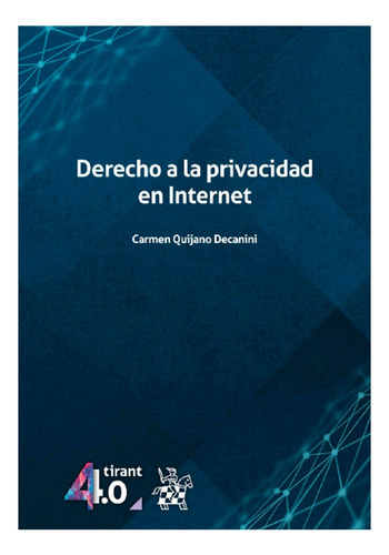 Derecho A La Privacidad En Internat/ Nuevo Y  Original