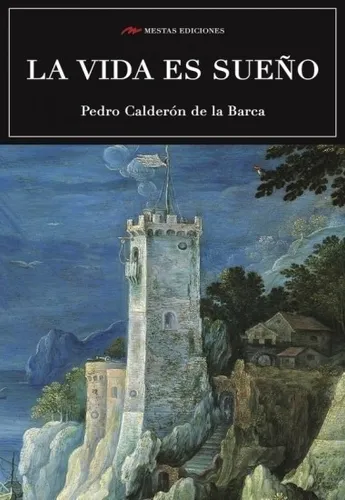 La vida es sueno, de Pedro Calderón de la Barca. Editorial Mestas en español