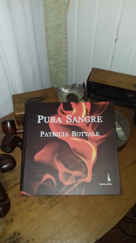 Patricia Bottale - Pura Sangre