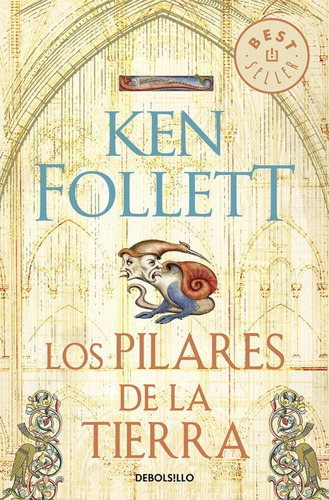 Libro Los Pilares De La Tierra - Follet, Ken