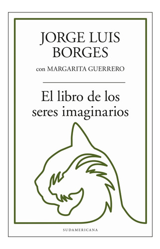 El Libro De Los Seres Imaginarios - Biblioteca Jorge Luis Bo