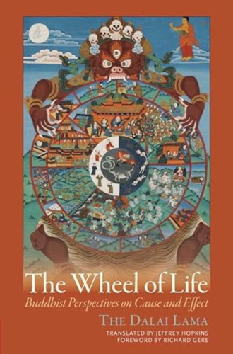The Wheel Of Life: Buddhist Perspectives On Cause And Effect, De Dalai Lama. Editorial Wisdom Publications, Tapa Blanda En Inglés