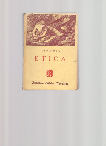 Ética, Espinosa, Biblioteca Clásica Universal, 1940