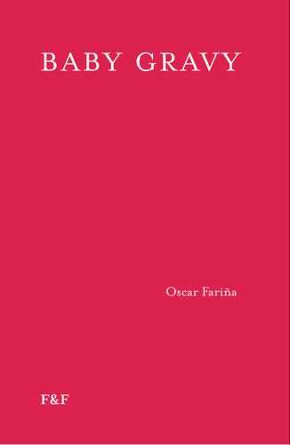 Baby Gravy - Fariña Oscar (libro) - Nuevo 