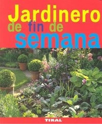 Libro Jardinero De Fin De Semana