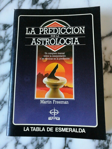 La Predicción Por La Astrologia M. Freeman Ed. Edaf 1982