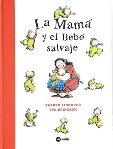 La Mama Y El Bebe Salvaje Barbro Lindgren Niño Ed San Telmo