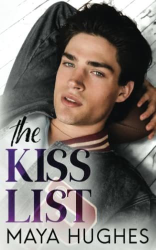 Book : The Kiss List (fulton U Rivals) - Hughes, Maya