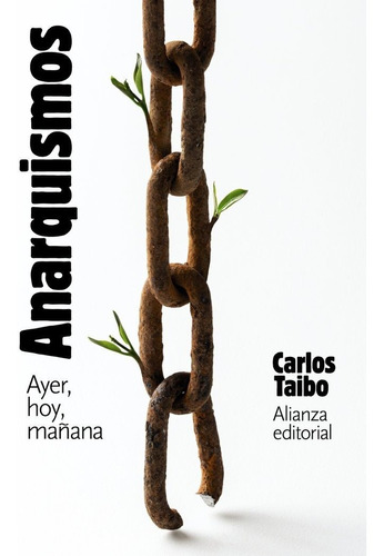 Libro Anarquismos Ayer Hoy Y Maã¿ana - Taibo, Carlos