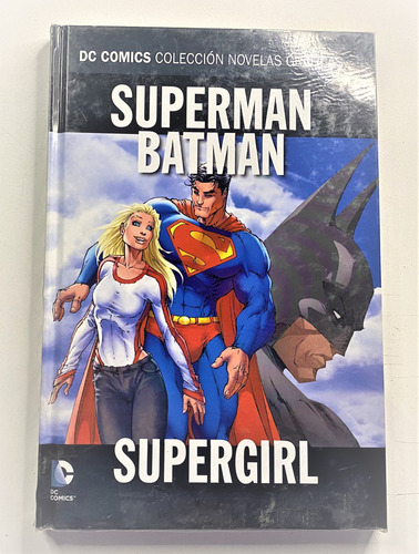 Superman Batman Supergirl Tapa Dura En Stock