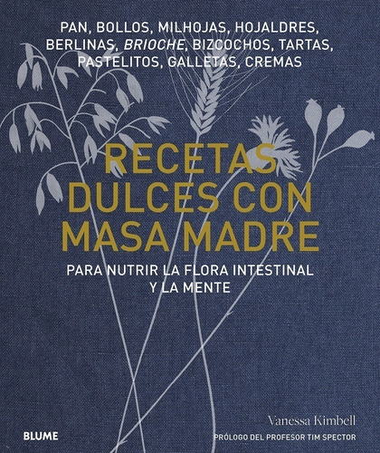 Libro Recetas Dulces Con Masa Madre: Para Nutrir La Flora I