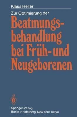 Zur Optimierung Der Beatmungsbehandlung Bei Fruh- Und Neu...