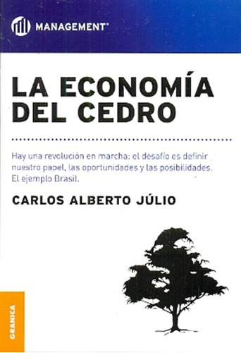 Economia Del Cedro, La  - Carlos Alberto Julio