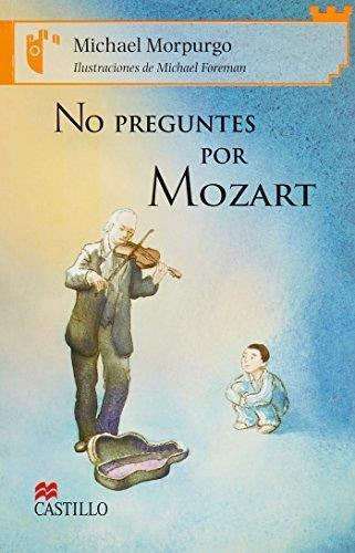 No Preguntes Por Mozart