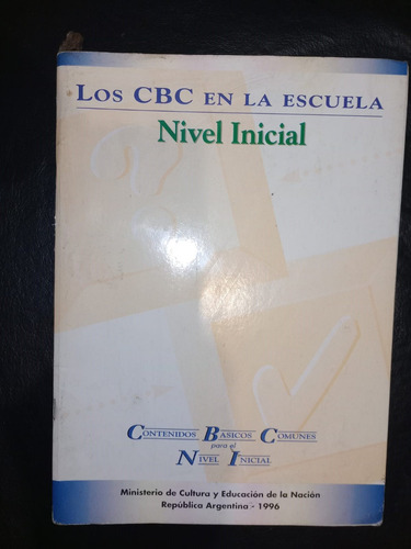 Los Cbc En La Escuela Nivel Incial Primer Ciclo 1996