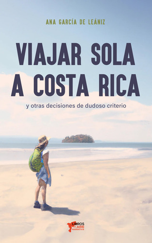Viajar Sola A Costa Rica - Garcia De Leaniz,ana