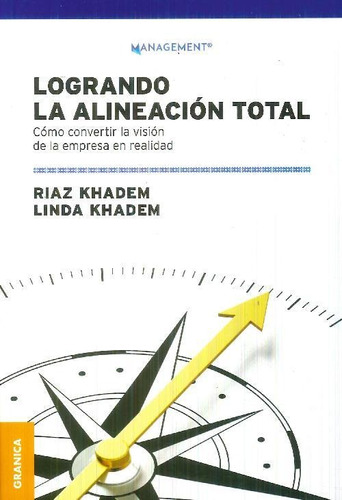 Libro Logrando La Alineación Total De Riaz Khadem, Linda Kha