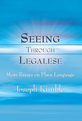 Libro: Seeing Through Legalese: More Essays On Plain