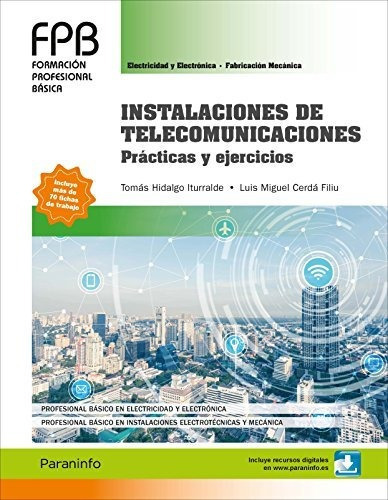 Instalaciones De Telecomunicaciones. Practicas Y Ejercicios, De Cerda Filiu, Luis Miguel. Editorial Paraninfo, Tapa Blanda En Español