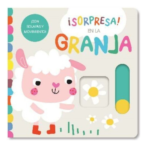 Sorpresa En La Granja - Con Solapas Y Movimientos - Varios V