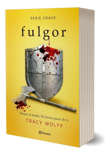 Libro Crave 4: Fulgor - Tracy Wolff - Planeta, de Tracy Wolff., vol. 1. Editorial Planeta, tapa blanda, edición 1 en español, 2023