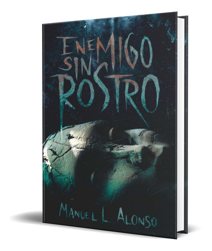 Enemigo Sin Rostro, De Manuel L. Alonso. Editorial Ediciones Sm, Tapa Blanda En Español, 2021