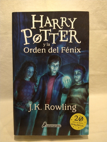 Harry Potter Y La Orden Del Fenix  J. K. Rowling  B