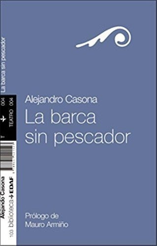 Barca Sin Pescador,la (nueva Biblioteca Edaf), De Casona, Alejandro. Editorial Edaf, Tapa Blanda En Español