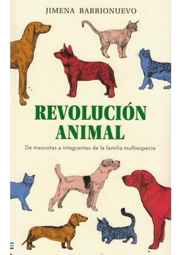 Revolucion Animal. Jimena Barrionuevo. Tendencias