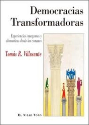 Democracias Transformadoras - Tomas Villasante