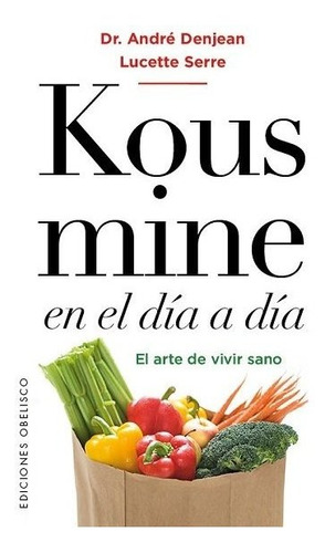 Libro Kousmine En El Dia A Dia