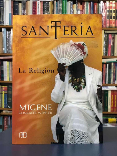 Santería - Migene González-wippler - Arkano Books