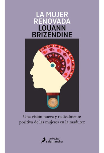 La Mujer Renovada, De Louann Brizendine. Editorial Salamandra, Tapa Blanda En Español, 2023