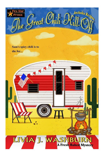 Libro: The Great Chili Kill-off (a Fresh-baked Mystery)