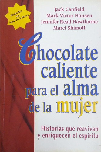 Chocolate Caliente Para El Alma De La Mujer