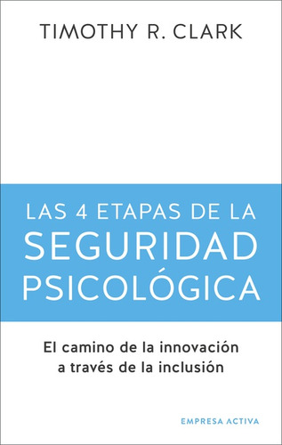 Las 4 Etapas De La Seguridad Psicológica ( Libro Nuevo Y O