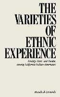 The Varieties Of Ethnic Experience : Kinship, Class, And ...