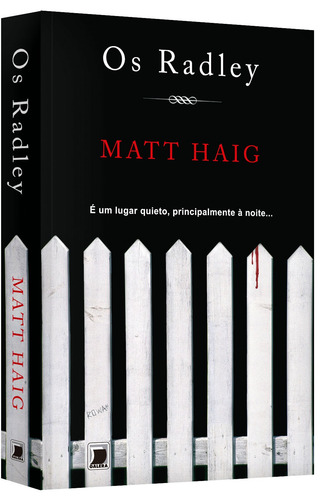 Os Radley, de Haig, Matt. Editorial Editora Record Ltda., capa mole em português, 2011
