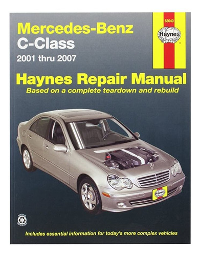 Haynes  Repair Manuales Mercedes Benz C-class, 01  07 (exc