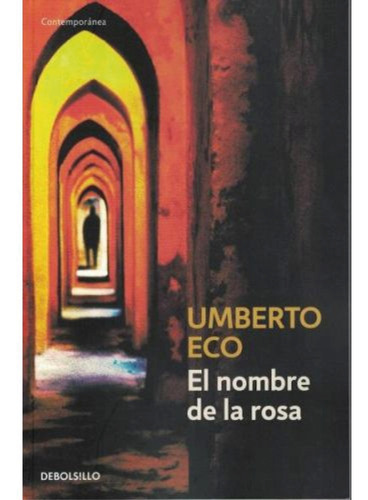 El Nombre De La Rosa - Umberto Eco