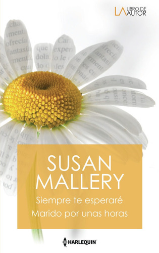 Siempre Te Esperare; Marido Por Unas Horas - Mallery Susan