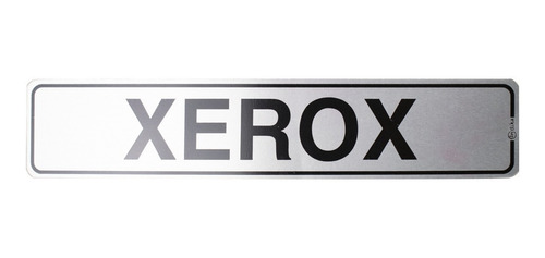 Placa Sinalizadora Alumínio Adesivo - Xerox