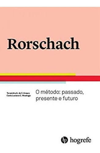 Rorschach: O Método: Presente, Passado E Futuro, De Hisatugo, Carla Luciano Codani. Editora Hogrefe, Capa Mole Em Português