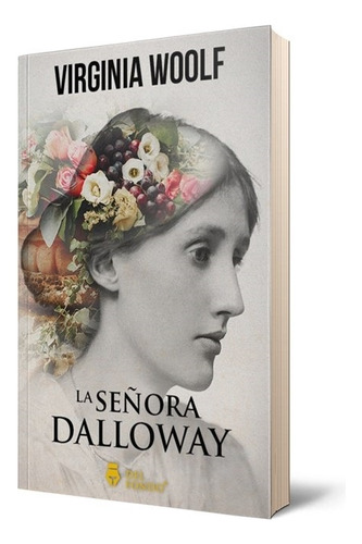 Señora Dalloway - Woolf, Virginia