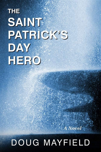 Libro:  The Saint Patrickøs Day Hero