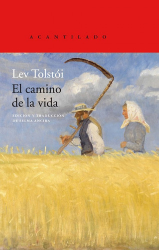 El Camino De La Vida - Tolstoi, Lev