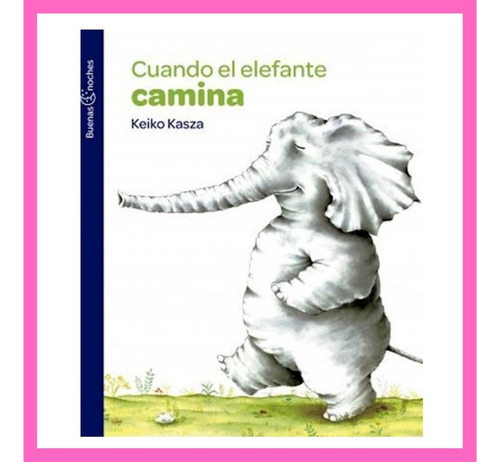 Cuando El Elefante Camina - Buenas Noches - Norma