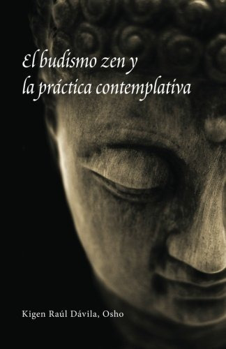 Libro : El Budismo Zen Y La Practica Contemplativa -... 